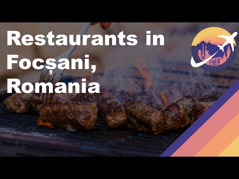 Restaurants in Focșani, Romania
