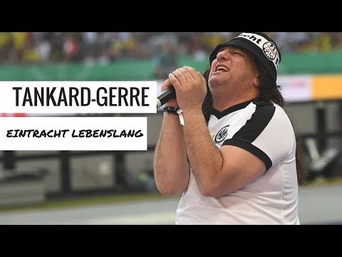 Tankard-Gerre: Eintracht Frankfurt lebenslang!