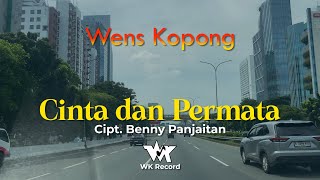 Download lagu CINTA DAN PERMATA - Wens Kopong (Cover) | Cipt. Benny Panjaitan mp3 Download lagu CINTA DAN PERMATA - Wens Kopong (Cover) | Cipt. Benny Panjaitan mp3