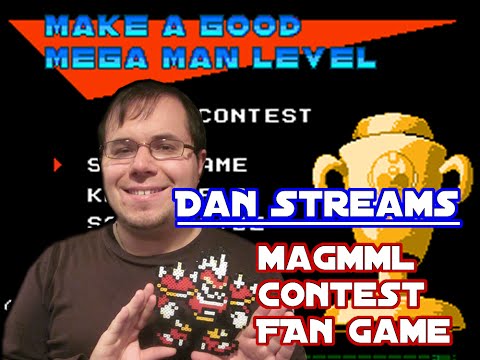 Dan Streams "Make a Good Mega Man Level Contest"