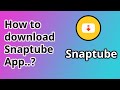 How How to download snaptube app Broke The Internet