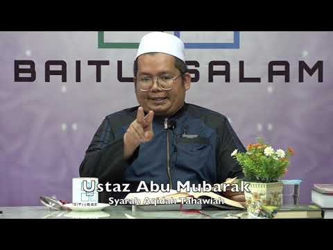 20190909 Ustaz Abu Mubarak : Syarah Aqidah Tahawiah