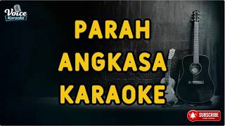 Download lagu Parah - Angkasa  |  Karaoke Lirik Full HD Tanpa Vocal mp3