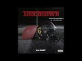 Lil Baby Touchdown SLOWED