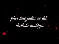Pehli Pehli Baar Baliye Whatsapp Status Female Version Tereliyee Tereliye Marta Hai Maahiyaa Song