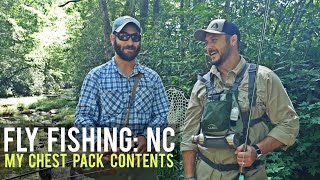 Fly Fishing NC &amp; My Chest Pack Contents