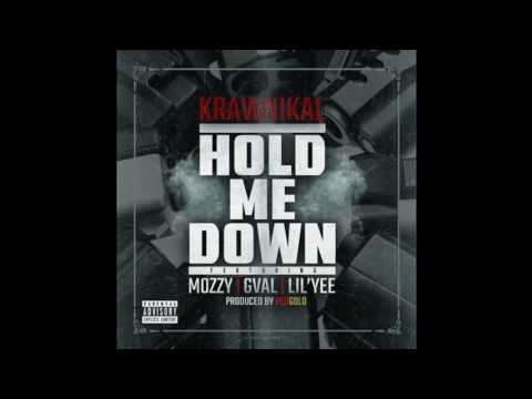 Krawnikal (@Krawnikal415) featuring Mozzy, @WhoIsGVAL & @LilYee_CitaSon - “Hold Me Down”