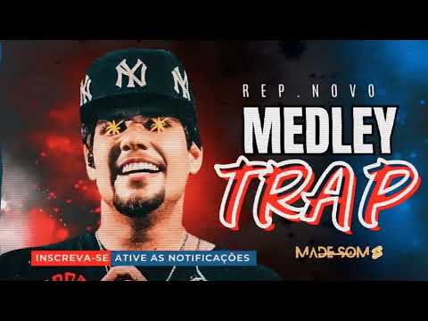 Nuzio medeiros - REP. Novo Medley Trap 2.0 completo atualizado julho 2024.