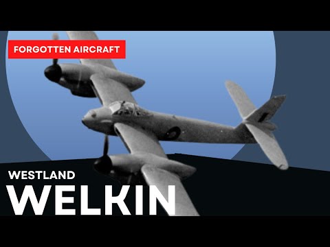 The Westland Welkin; Whirlwind’s High Flying Sibling