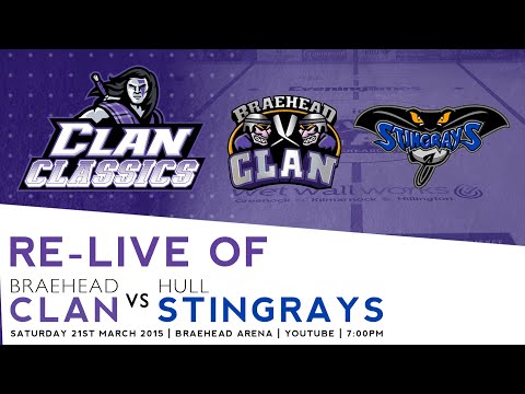 Clan Classics: Braehead Clan vs Hull Stingrays 21/3/15