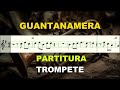 GUANTANAMERA - PARTITURA TROMPETE