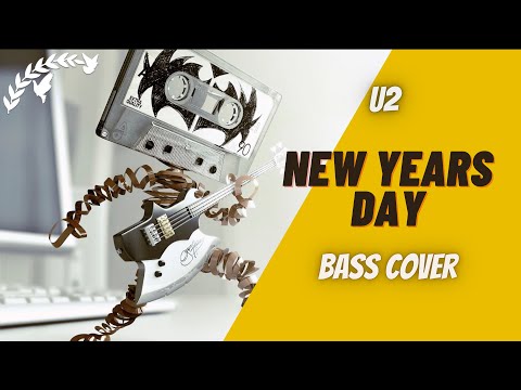 U2 - New Years Day (Bass Cover + TAB (in description))