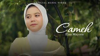 Download lagu Elsa Mayora - Cameh mp3