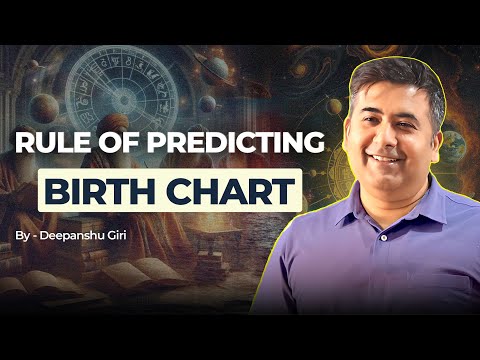 Rule of Predicting Birth chart- How to make combinations ?