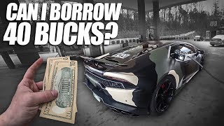 Lambo Owner Asks ME For MONEY...🙄