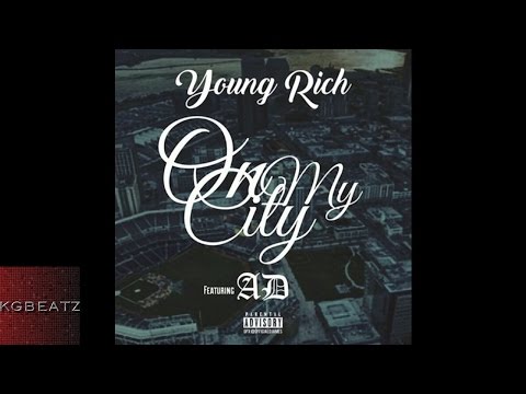 Young Rich ft. AD - On My City [Prod. By Official] [New 2017]