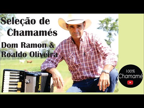 Chamamé- Super Seleção com Dom Ramon e Roaldo Oliveira