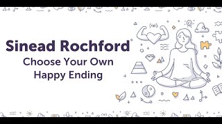 ‘Choose Your Own Happy Ending’ With Sinead Rochford- Happiness Retreat by Fancentro