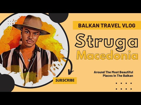 Kako Struga, Nema Druga | Macedonia 2023 | Travelsfomozzy
