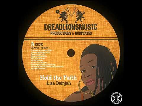 Lisa Dainjah - Hold The Faith + Dub 7" Dreadlionsmusic 2023 - DUB
