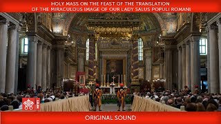 Pope Francis- Holy Mass Salus Populi Romani  2018-01-28