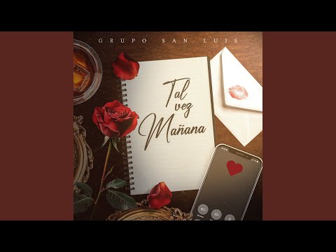Tal Vez Mañana
