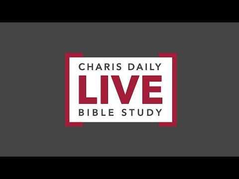 Charis Daily Live Bible Study: Much More - Barry Bennett - December 25, 2020