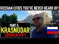 KRASNODAR! Visiting Russian cities you've probably never heard of. PART 2: The city of Cossacks!