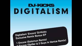 Digitalism - Encore (Spiller & 2 Guys In Venice Remix) [DJ-Kicks]