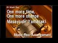 One more time, One more chance/Masayoshi ...