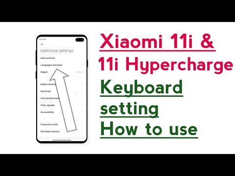 Xiaomi 11i & 11i Hypercharge Keyboard setting How to use