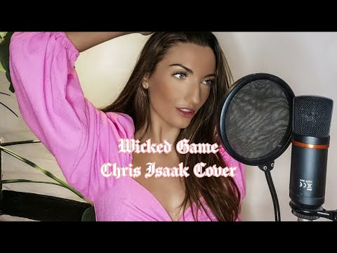 Wicked Game - Chris Isaak Cover