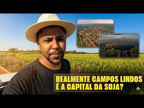 Fui Descobrir Por Que Campos Lindos TO é a Capital da Soja… Mas Descobri Algo Inesperado