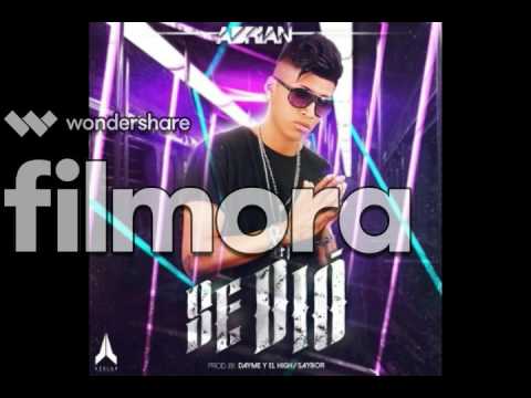 J Adrian   Se Dio (Prod.By Dayme y El High y Saybor)