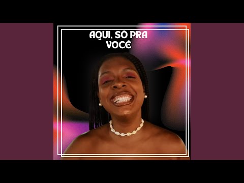 Aqui Só Pra Você - Júlia Helena
