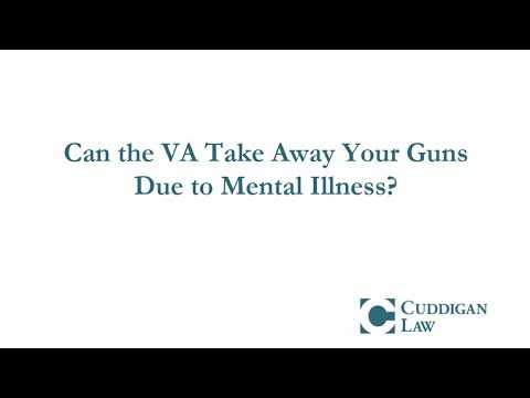 Can the VA Take Away Your Guns Due to Mental Illness? | Cuddigan Law