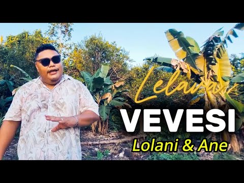 Lolani & Ane Pito - LELAVA VEVESI (Official Music Video)