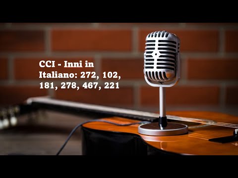 Hinos ccb em Italiano - Inni in italiano 272, 102, 181, 278, 467, 221 - voz e violão