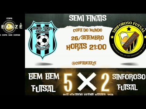 FUTSAL/COPA DEAAZÊ edição Copa do Mundo/BEM BEM X SINFOROSO/SEMI FINAL/JOGO COMPLETO⚽🔥#futsalskills