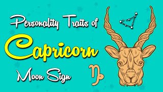 Personality Traits of CAPRICORN Moon Sign