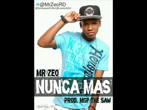 Mr Zeo - Nunca Mas (Prod. Mgp the saw)