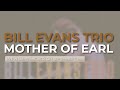 Bill Evans Trio - Mother Of Earl (Official Audio) - Live in San Francisco, CA / September 7, 1980