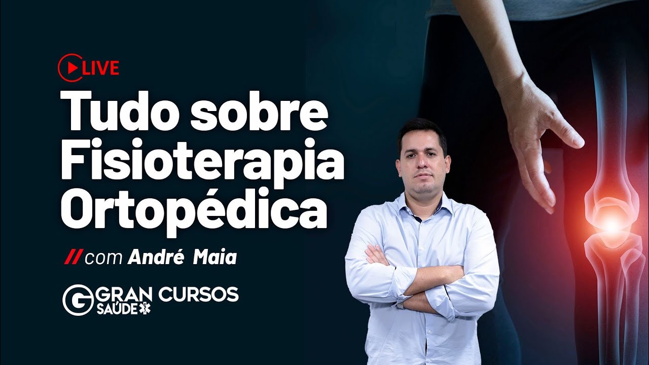 Fisioterapia para concursos: Tudo sobre Fisioterapia Ortopédica com André Maia