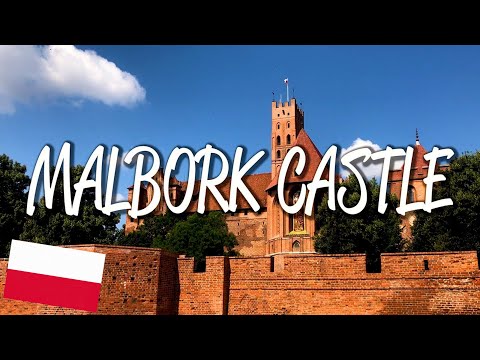 Zamek w Malborku – obiekt światowego dziedzictwa UNESCO