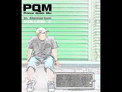 Prince Quick Mix -  In Memoriam Vol 2