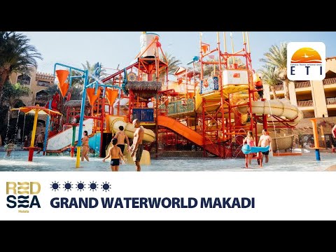 Grand Waterworld Makadi Makadi Bay • ☀☀☀☀+ • RED SEA HOTELS