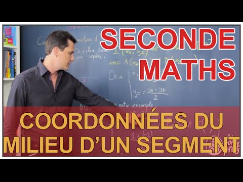 Coordonnées du milieu d'un segment - Géométrie plane - Maths seconde - Les Bons Profs
