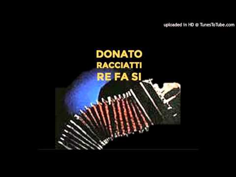 Today's Tango Is... Re Fa Si - Donato Racciatti 16-04-1952