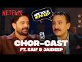 Jewel Thief Podcast Saif Ali Khan Jaideep Ahlawat On Acting Dancing Nepo Debate Netflix