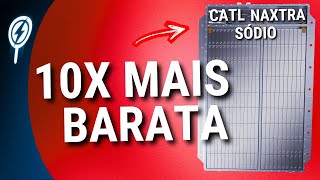 10X MAIS BARATA E 10X MAIS DURABILIDADE!!! LANÇADA OFICIALMENTE A BATERIA DE SÓDIO DA CATL!!!